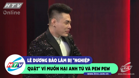 Xem Show CLIP HÀI Lê Dương Bảo Lâm bị "nghiệp quật" vì muốn hại Anh Tú và Pew Pew  HD Online.